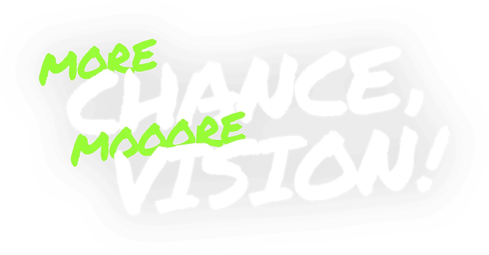 more CHANCE, more VISION!
